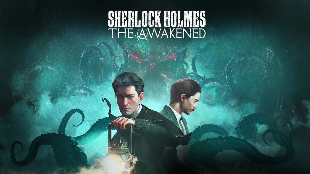 Sherlock Holmes: The Awakened is a Rather Fun Mystery Romp with Some Issues.