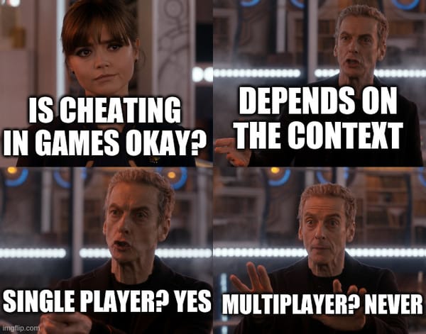 Why I Cheat In Single Player Games